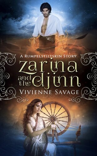 Zarina And The Djinn A Rumpelstiltskin Story And Adult Fairytale Vivienne Savage