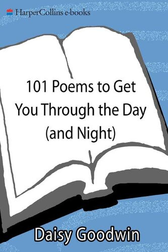 101 Poems To Get You Through The Day And Night Daisy Goodwin
