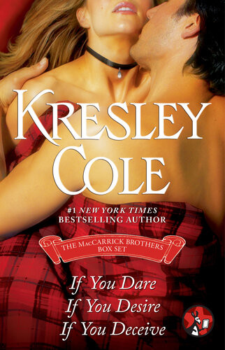 The Maccarrick Brothers Ebox Set If You Dare If You Desire And If You Deceive Kresley Cole