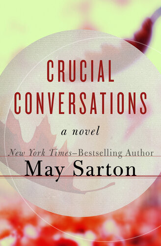 Crucial Conversations May Sarton