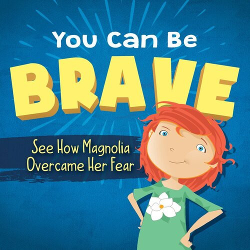 You Can Be Brave Sandrina Kurtz