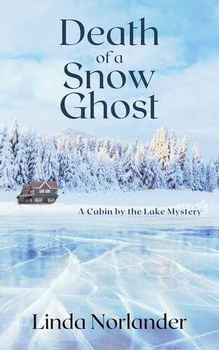 Death Of A Snow Ghost Linda Norlander