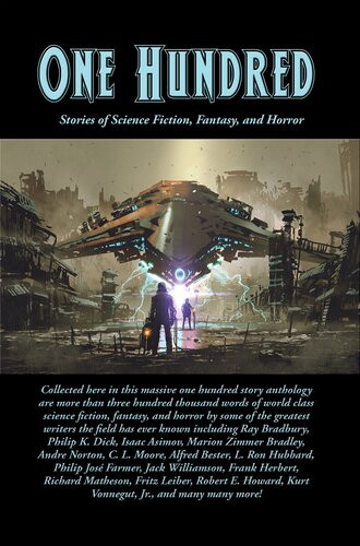One Hundred Isaac Asimov Philip K Dick Ray Bradbury