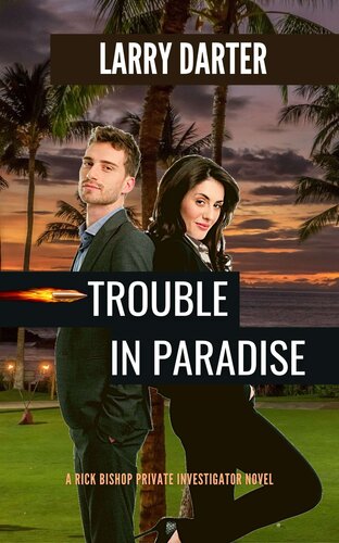 Trouble In Paradise Larry Darter