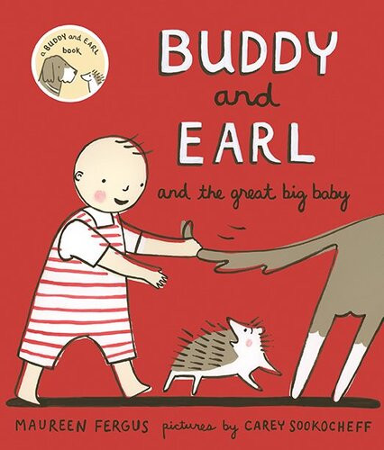 Buddy And Earl And The Great Big Baby Maureen Fergus