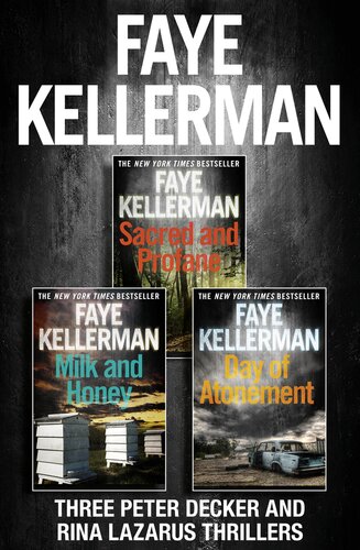 Peter Decker 3book Thriller Collection Sacred And Profane Milk And Honey Day Of Atonement 1st Edition Faye Kellerman