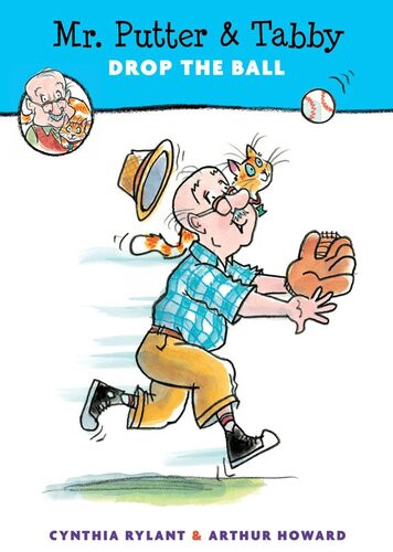 Mr Putter Tabby Drop The Ball Cynthia Rylant Arthur Howard