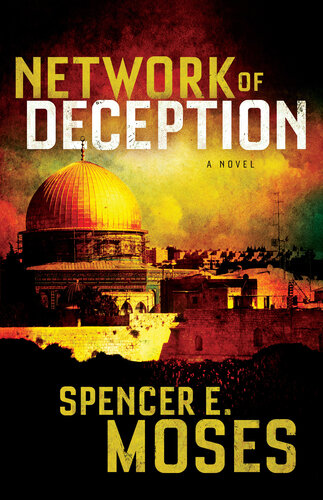 Network Of Deception Spencer E Moses