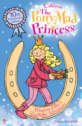 Princess Ellies Starlight Adventure Ponymad Princess Book 4 Diana Kimpton Diana Kimpton