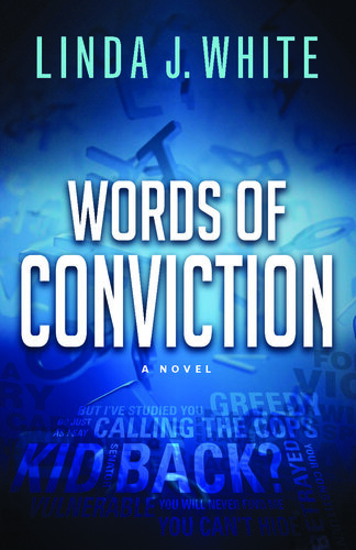 Words Of Conviction Linda J White