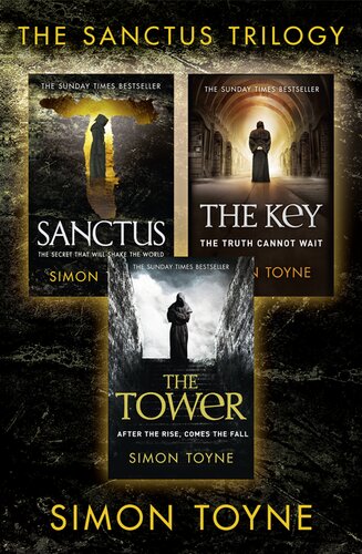 Bestselling Conspiracy Thriller Trilogy Sanctus The Key The Tower Simon Toyne