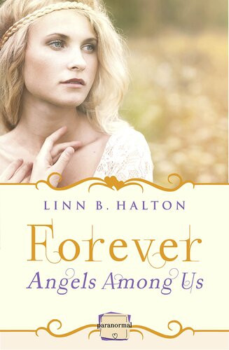 Forever Harperimpulse Paranormal Romance A Novella Angels Among Us Book 3 Dgo Linn B Halton