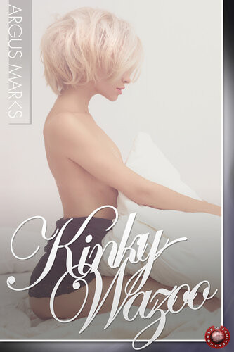 Kinky Wazoo 2nd Edition Argus Marks
