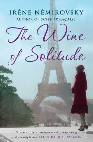 The Wine Of Solitude Irne Nmirovsky