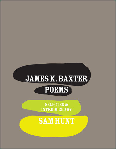 James K Baxter Sam Hunt