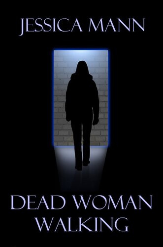 Dead Woman Walking Jessica Mann