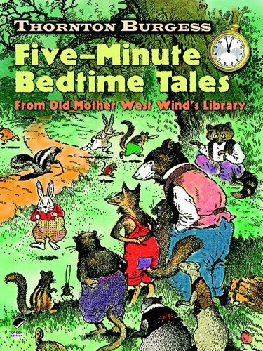 Thornton Burgess Fiveminute Bedtime Tales From Old Mother West Winds Library Thornton W Burgess