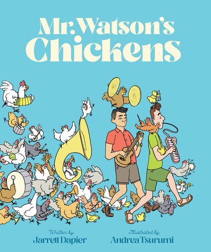 Mr Watsons Chickens Jarrett Dapier