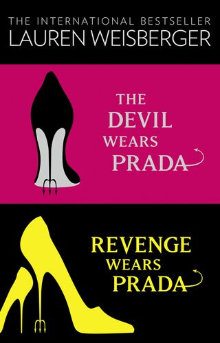 The Devil Wears Prada Collection The Devil Wears Prada Revenge Wears Prada Dgo Lauren Weisberger