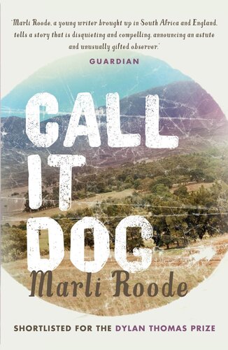Call It Dog Marli Roode