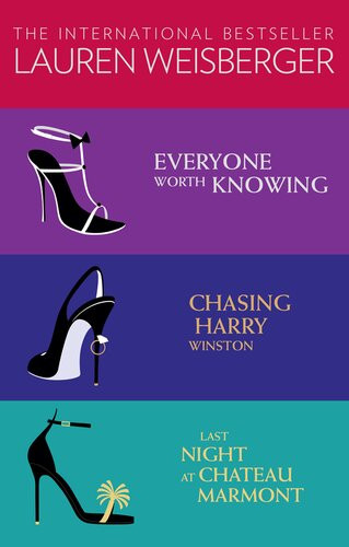 Lauren Weisberger 3book Collection Everyone Worth Knowing Chasing Harry Winston Last Night At Chateau Marmont Dgo Lauren Weisberger