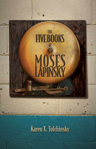 The Five Books Of Moses Lapinsky Karen Tulchinsky