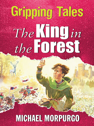 The King In The Forest Micheal Morpurgo