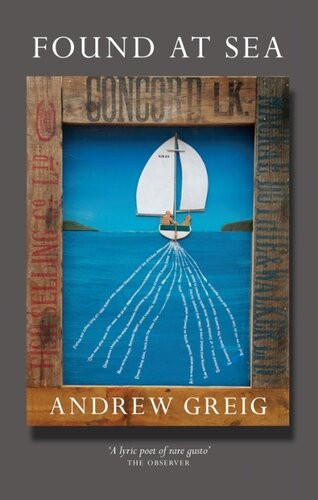 Found At Sea Andrew Greig