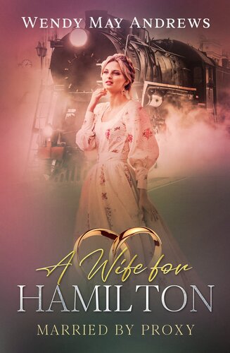 A Wife For Hamilton Wendy May Andrews