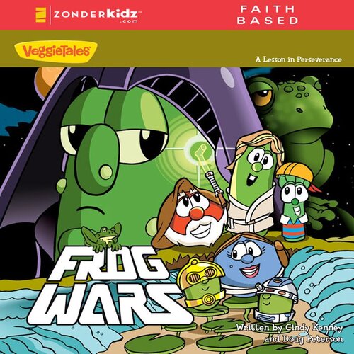 Frog Wars Veggietales A Lesson In Perseverance Doug Peterson Cindy Kenney