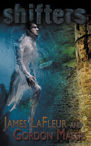 Shifters James Lafleur Gordon Massie
