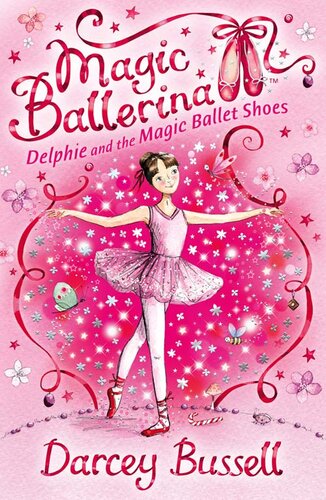 Delphie And The Magic Ballet Shoes Darcey Bussell