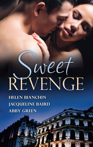 Sweet Revenge3 Book Box Set Abby Green Jacqueline Baird Helen Bianchin