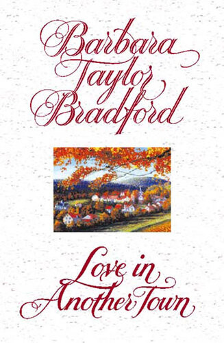 Love In Another Town Emperor Series Book 3 Barbara Taylor Bradford