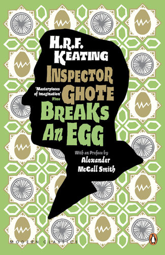 Inspector Ghote Breaks An Egg H R F Keating