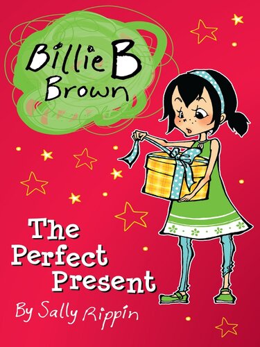 The Perfect Present Sally Rippin