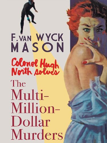 The Multimilliondollar Murders F Van Wyck Mason