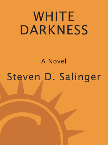 White Darkness Steven Salinger