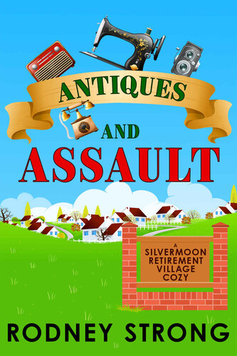 Antiques And Assault Strong Rodney