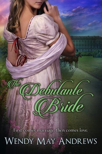 The Debutante Bride Wendy May Andrews