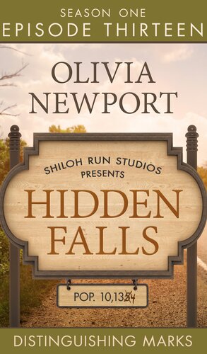 Distinguishing Marks Hidden Falls Series Episode 13 Olivia Newport