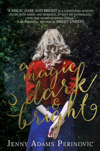 A Magic Dark And Bright Jenny Adams Perinovic