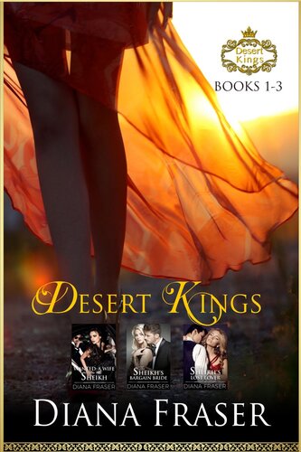 The Desert Kings Boxed Set Books 13 Diana Fraser
