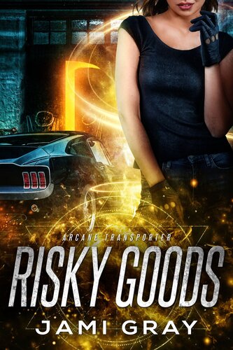 Risky Goods Jami Gray