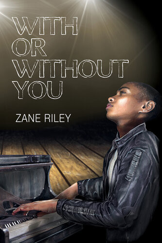With Or Without You Go Your Own Way 2 1st Edition Zane Riley