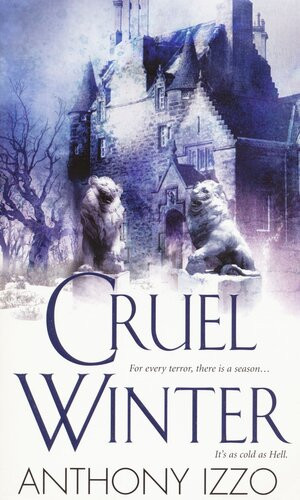 Cruel Winter Anthony Izzo