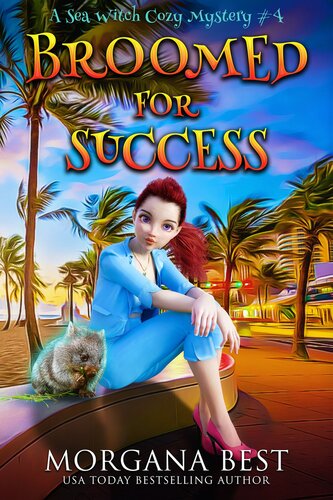 Broomed For Success Cozy Mystery Morgana Best