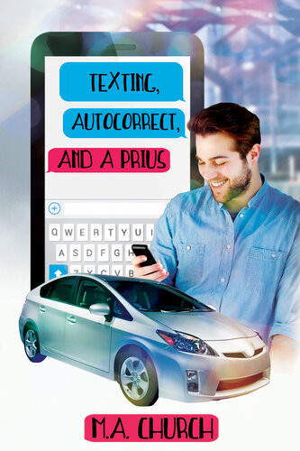 Texting Autocorrect And A Prius Ma Church