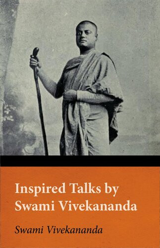 Inspired Talks By Swami Vivekananda Swami Vivekananda