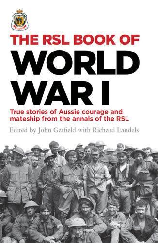 The Rsl Book Of World War I John Gatfield Richard Landels